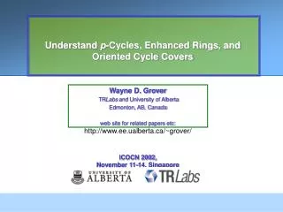 Understand p -Cycles, Enhanced Rings, and Oriented Cycle Covers