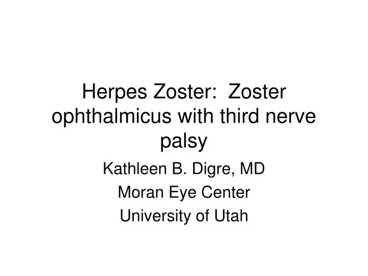 herpes zoster zoster ophthalmicus with third nerve palsy