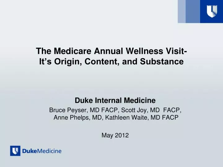 the medicare annual wellness visit it s origin content and substance