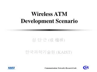 Wireless ATM Development Scenario