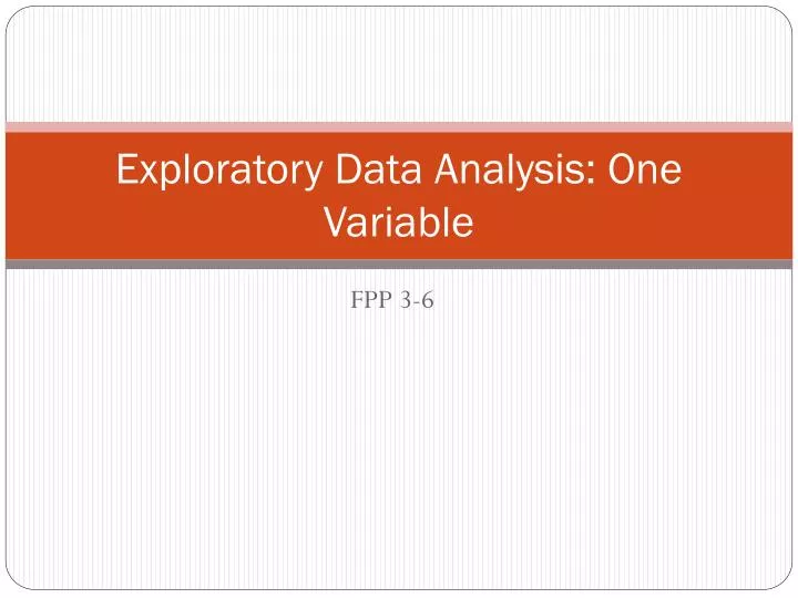 exploratory data analysis one variable