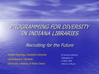 PROGRAMMING FOR DIVERSITY IN INDIANA LIBRARIES