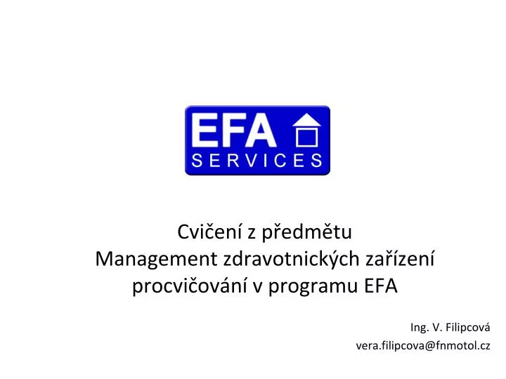 cvi en z p edm tu management zdravotnick ch za zen procvi ov n v programu efa