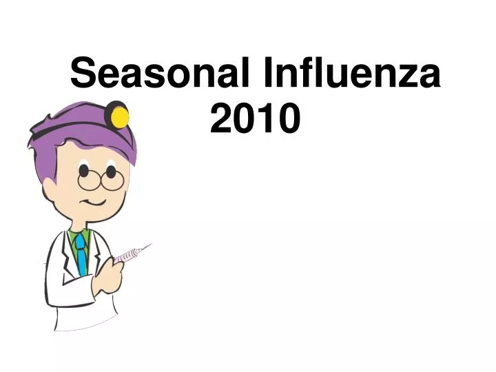 seasonal influenza 2010