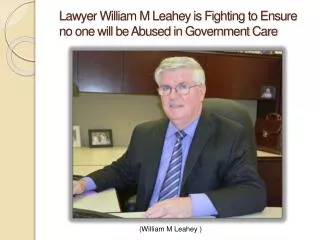 William M Leahey