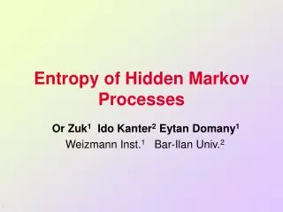 Entropy of Hidden Markov Processes