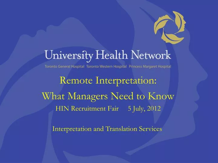 remote interpretation what managers need to know hin recruitment fair 5 july 2012