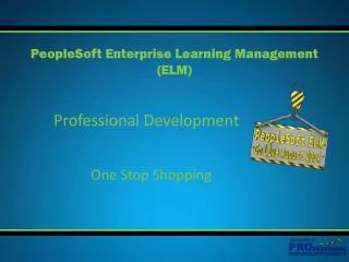 PeopleSoft Enterprise Learning Management (ELM)