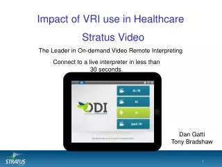 Impact of VRI use in Healthcare The Leader in On-demand Video Remote Interpreting