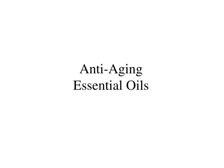 anti aging essential oils