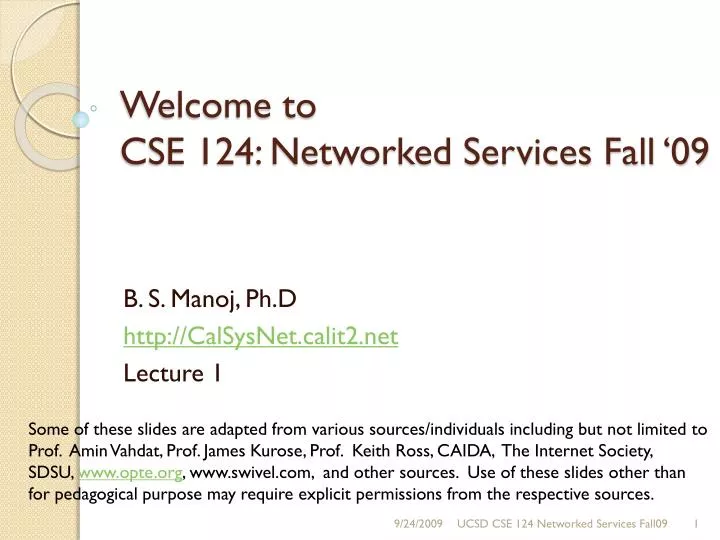 welcome to cse 124 networked services fall 09
