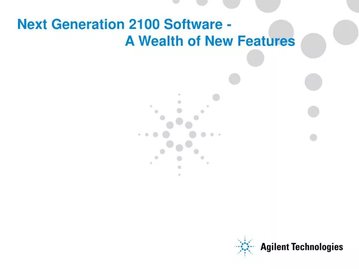 next generation 2100 software a wealth of new features