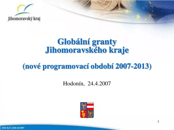glob ln granty jihomoravsk ho kraje nov programovac obdob 2007 2013