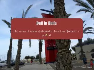Dali in Haifa The series of works dedicated to Israel and Judaism in general.