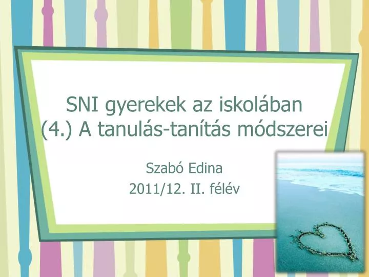 sni gyerekek az iskol ban 4 a tanul s tan t s m dszerei