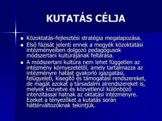 kutat s c lja