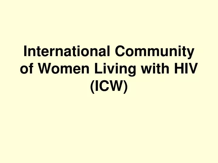 international community of women living with hiv icw