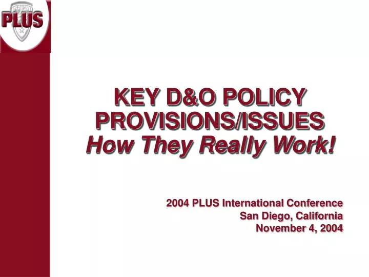key d o policy provisions issues how they really work