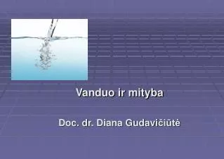 Vanduo ir mityba Doc. d r. Diana Gudavi čiūtė