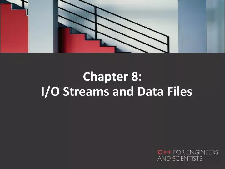 chapter 8 i o streams and data files