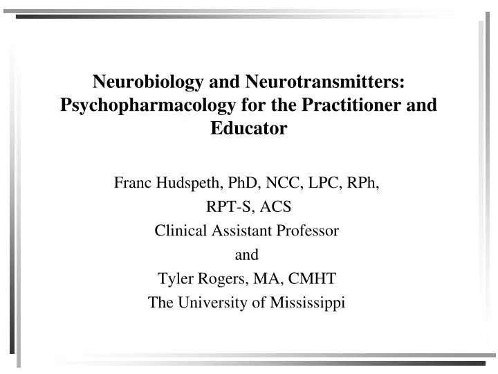 neurobiology and neurotransmitters psychopharmacology for the practitioner and educator