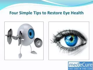 Four simple tips to restore eye health