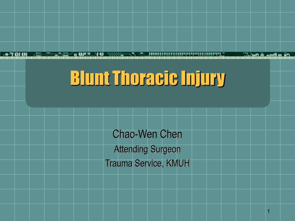 PPT - Blunt Thoracic Injury PowerPoint Presentation, free download - ID ...