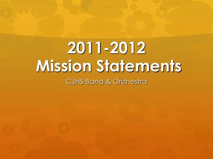 2011 2012 mission statements