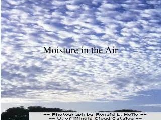 Moisture in the Air