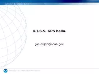 K.I.S.S. GPS hello.