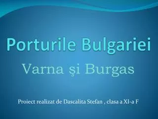 porturile bulgariei