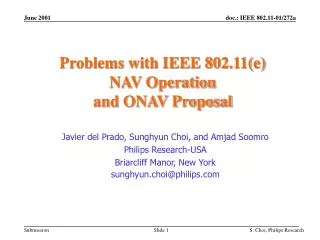 Problems with IEEE 802.11(e) NAV Operation and ONAV Proposal