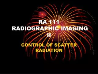 RA 111 RADIOGRAPHIC IMAGING II