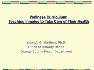 Wellness Curriculum: Teaching Inmates to Take Care of Their Health
