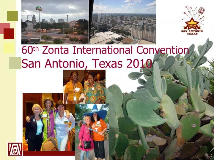 60 th zonta international convention san antonio texas 2010