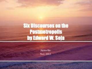 Six Discourses on the Postmetropolis by Edward W. Soja