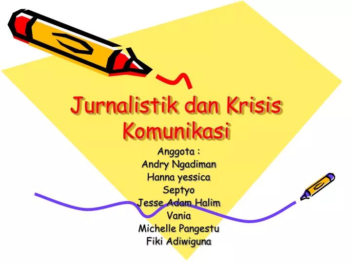jurnalistik dan krisis komunikasi