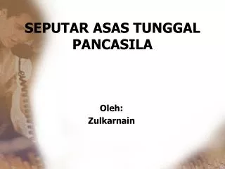 seputar asas tunggal pancasila