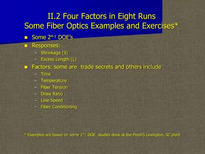 ii 2 four factors in eight runs some fiber optics examples and exercises