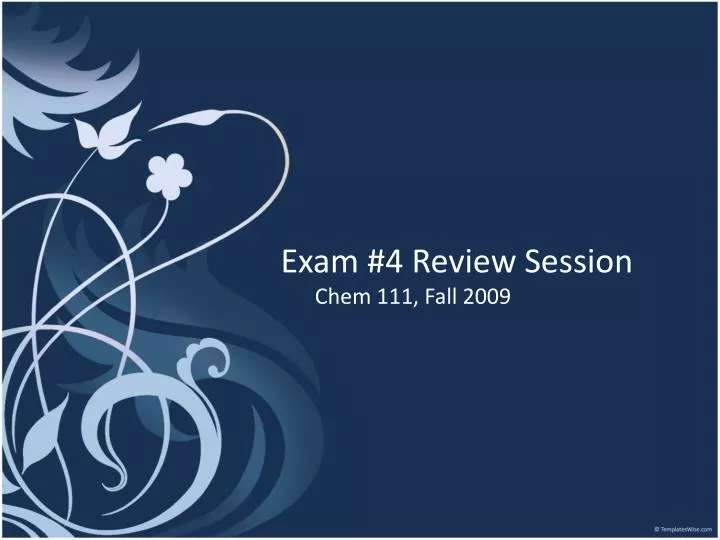 exam 4 review session