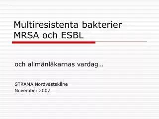 multiresistenta bakterier mrsa och esbl