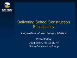 Delivering School Construction Successfully