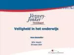 Veiligheid in het onderwijs - slide 1