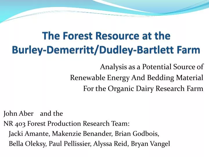 the forest resource at the burley demerritt dudley bartlett farm