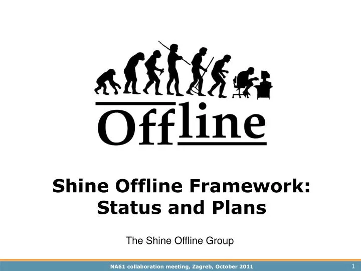 shine offline framework status and plans