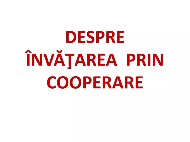 despre nv area prin cooperare