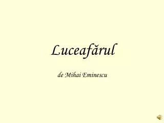 luce a f rul