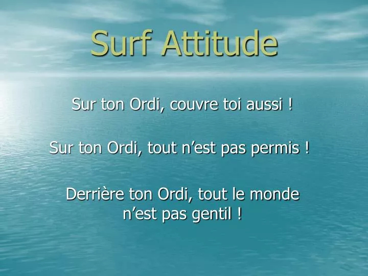 surf attitude