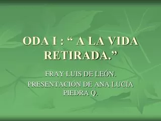 oda i a la vida retirada