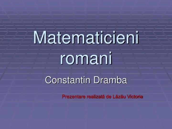 matematicieni romani